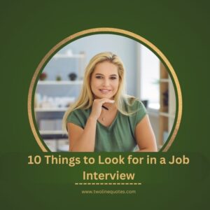 10 Things to Look for in a Job Interview