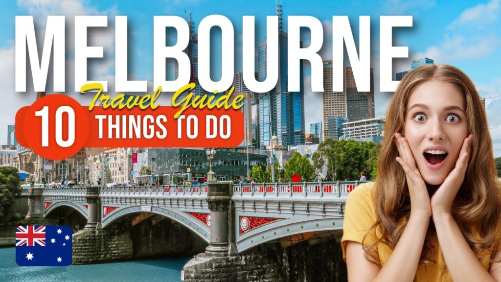 Top 10 Things to do in Melbourne